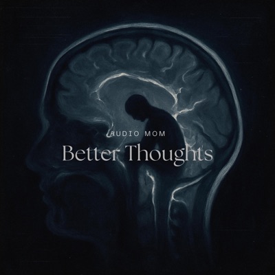 Better Thoughts - Single