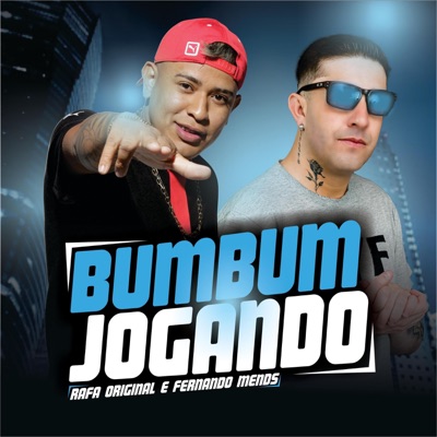 Bumbum Jogando (feat. Mc Rafa Original) - Single