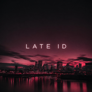 Late ID