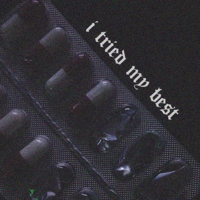 i tried my best (feat. YUNGSXD) - Single