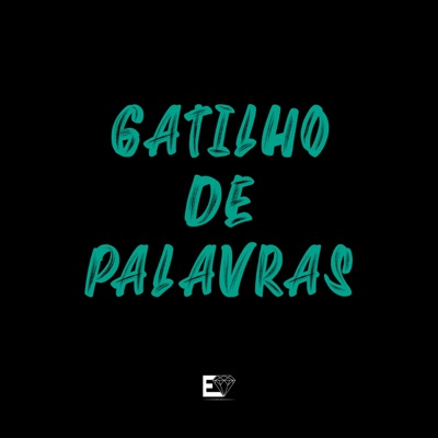 Gatilho de Palavras - Single