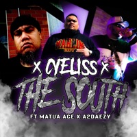 THE SOUTH (feat. Matua Ace & A2daezy) - Single - Cyeliss