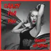 Crazy for You