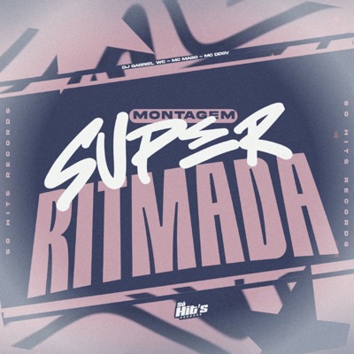 Montagem Super Ritmada - Single