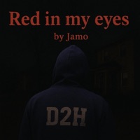 Red In My Eyes - Single - Jamo
