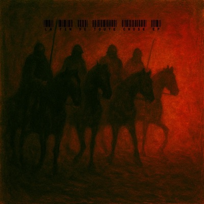 La fin de toute chose - EP