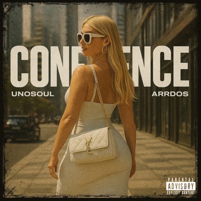 UNOSOUL & ArrDos - CONFIDENCE
