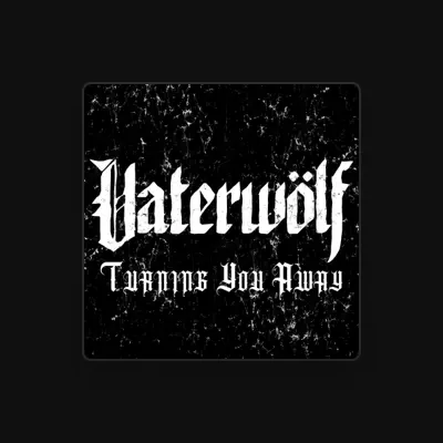 Listen to Vaterwölf, watch music videos, read bio, see tour dates & more!