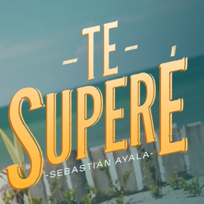 Te Superé - Single