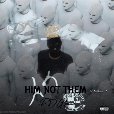 Him Not Them vol. 1