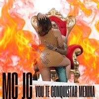 Vou Te Conquistar Menina - Single - MC JC