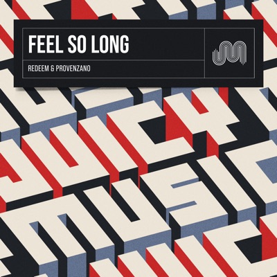 Feel so Long - Single