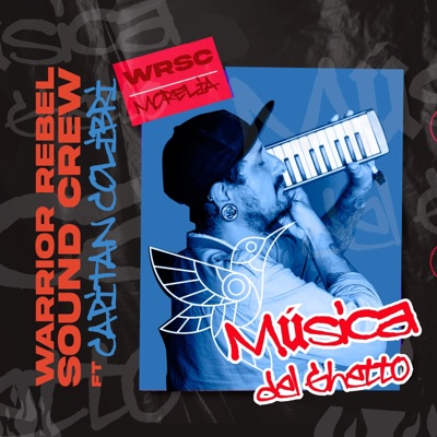 MUSICA DEL GHETTO (feat. CAPITAN COLIBRI) - Single