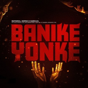 Banike Yonke (feat. Sbo Da Musical Chef, SphulaWaBantwana, Teekay RSA, Ivy Casanova, Sodium303 & El D4li)