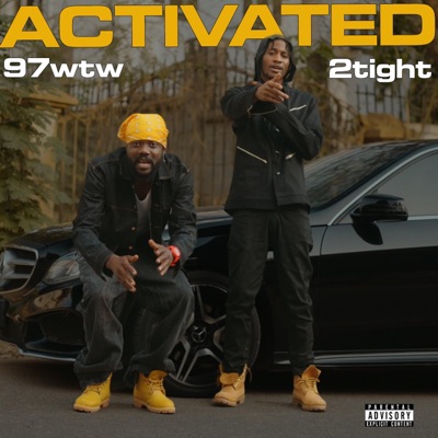 ACTIVATED (feat. 2tight) - Single