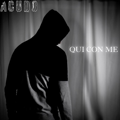 Qui con me - Acudo