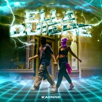 Ella Quiere - Single - Kaenne