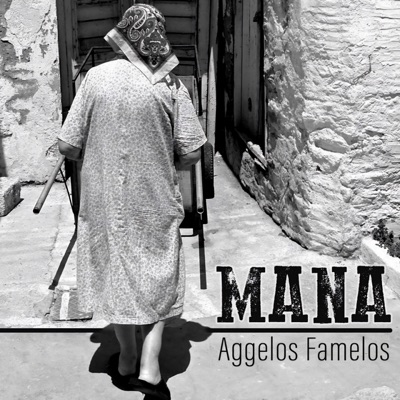 Mana (feat. Dimitris Fragkoulis, Nikos Stratakis, Mariana Katsimicha & VASILIS PRODROMOU) - Single