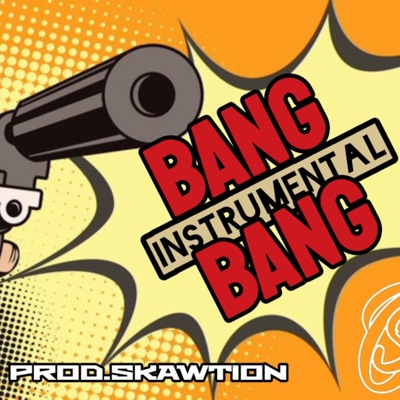 Bang Bang (Instrumental) - Single