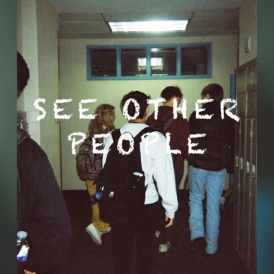 See Other People (feat. YZK PAÜ) - Single