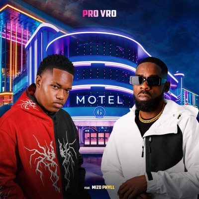 MOTEL 6! (feat. Mizo Phyll) - Single