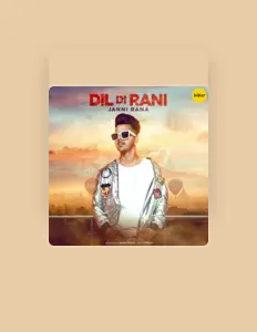 收听 Janni Rana、观看音乐视频、阅读小传、查看巡演日期等 ！