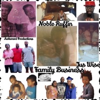 Family Business (feat. Jus Wise) - Noble Ruffin