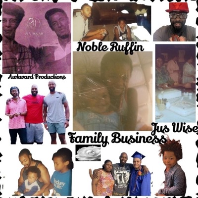Family Business (feat. Jus Wise)