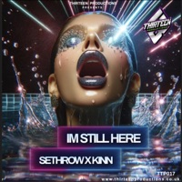 Im Still Here - Single - Sethrow & Kinn