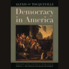 Democracy in America - Alexis de Tocqueville, Harvey C. Mansfield & Delba Winthrop