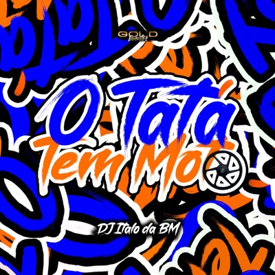 O Tatá Tem Moto - Single