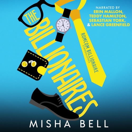 The Billionaires: Romcom Billionaire Standalones (Unabridged) cover