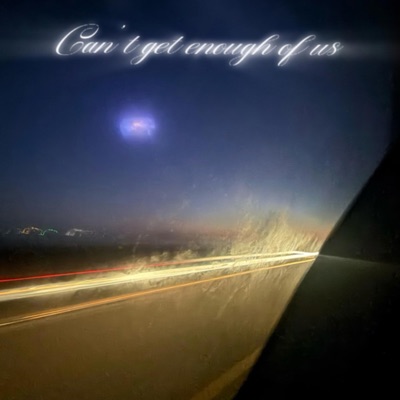 Cant get enough of us - Single