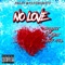No Love (feat. Lord KC Flame & Sneaky Mula) - Breeeze lyrics