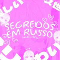 Segredos em Russo - Single - Geek Vibes