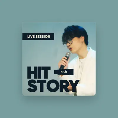 Listen to Khải, watch music videos, read bio, see tour dates & more!