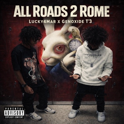 All Roads 2 Rome (feat. Genoxide T3) - Single