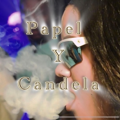 papel y candela (feat. king coyotte) - Single