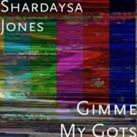 Gimmie My Gots (feat. Shardaysa Btw) - Single - Alright Slash
