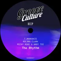 The Rhythm — T.Markakis, Roland Clark & Micky More & Andy Tee