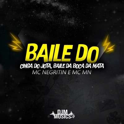 Baile do Cinga do Jota Baile de Boca da Mata - Single