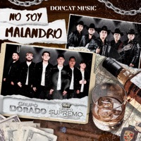 No soy malandro - Single - Grupo Dorado & Grupo Supremo
