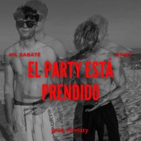EL PARTY ESTÁ PRENDIDO (feat. Nil Sabaté & Firetaty) - Single - Ogwy