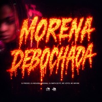 Morena Debochada (feat. Mc Mr. Bim & SM Record) - Single - DJ FREDAO, Dj smith do pc & Mc Joyce