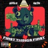 FIRST THINGS FIRST (feat. RO1LY) - Single