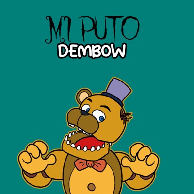Mi Puto (Dembow) - Single