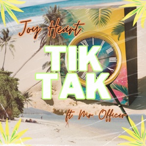 Tik Tak (feat. Mr. Officer)