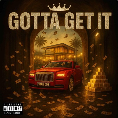 Gotta Get It - Single