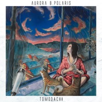 Tomodachi - Single - Aurora B.Polaris