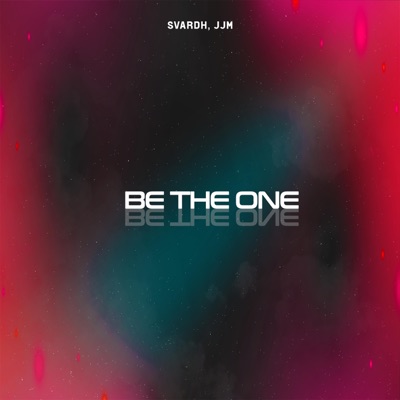 Be The One - Single